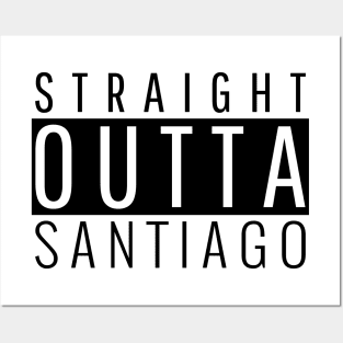 Straight Outta Santiago Posters and Art